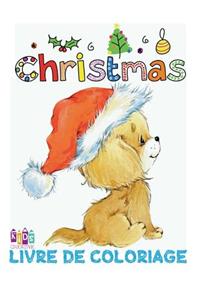 ? Noël ? Livres à colorier Noël ? (Livre de Coloriage 3 ans)