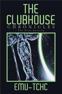 The Clubhouse Chronicles: The First Lexicon