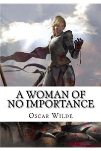 A Woman of No Importance