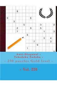 Anti-Diagonal - Takedoku Sudoku - 250 puzzles Gold level - Vol. 220
