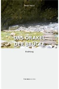 Das Orakel der Brücke