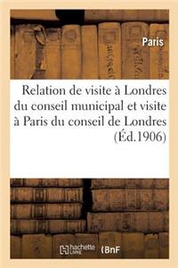 Relation officielle de la visite à Londres du conseil municipal à Paris du Comté de Londres