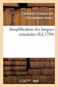Simplification Des Langues Orientales, Ou Méthode Nouvelle Et Facile d'Apprendre Les Langues Arabe