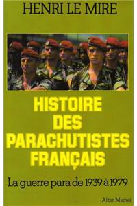Histoire Des Parachutistes Francais