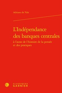 L'Independance Des Banques Centrales