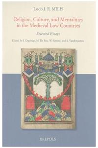 Religion, Culture, and Mentalities in the Medieval Low Countries