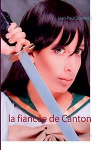 La Fiancee de Canton