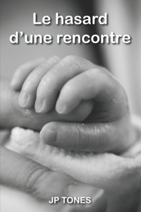 hasard d'une rencontre