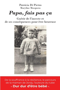 Papa, fais pas ça