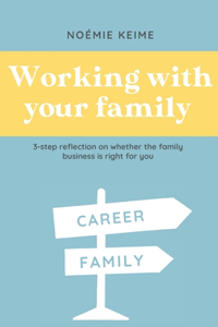 Working with your family