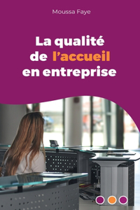 qualité de l'accueil en entreprise