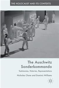 The Auschwitz Sonderkommando