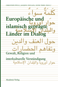 Europäische und islamisch geprägte Länder im Dialog