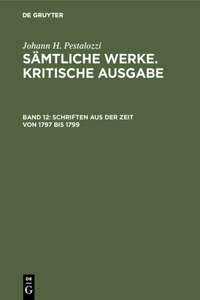 Schriften aus der Zeit von 1797 bis 1799