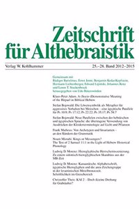 Zeitschrift Fur Althebraistik, 25.-28. Band 2012-2015