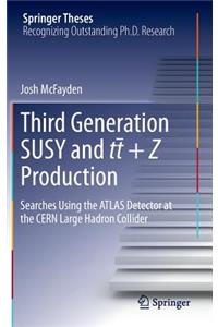 Third generation SUSY and t¯t +Z production