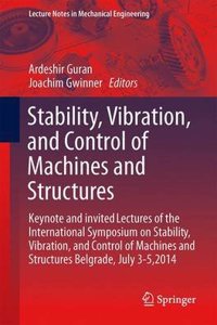 Stability, Vibration, and Control of Machines and Structures