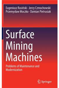 Surface Mining Machines