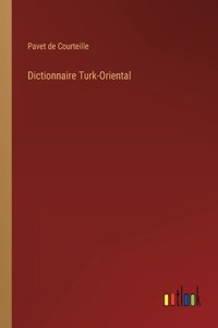 Dictionnaire Turk-Oriental