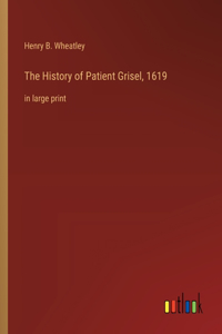 History of Patient Grisel, 1619
