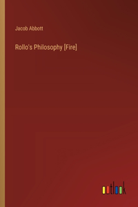 Rollo's Philosophy [Fire]