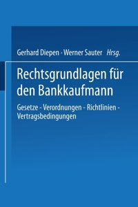 Rechtsgrundlagen für den Bankkaufmann