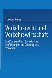 Verkehrsrecht und Verkehrswirtschaft