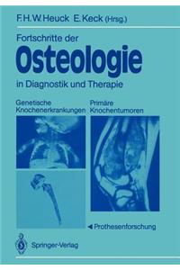 Fortschritte Der Osteologie in Diagnostik Und Therapie
