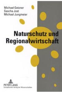 Naturschutz Und Regionalwirtschaft