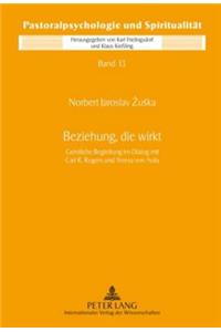Beziehung, Die Wirkt