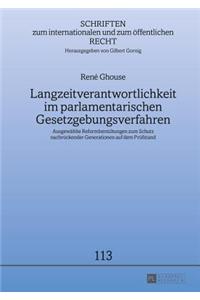 Langzeitverantwortlichkeit Im Parlamentarischen Gesetzgebungsverfahren