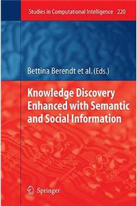 Knowledge Discovery Enhanced with Semantic and Social Information