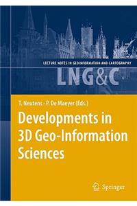 Developments in 3D Geo-Information Sciences