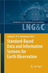 Standard-Based Data and Information Systems for Earth Observation