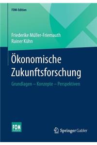 Ökonomische Zukunftsforschung