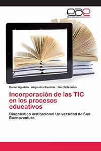 Incorporación de las TIC en los procesos educativos