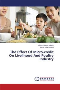 Effect Of Micro-credit On Livelihood And Poultry Industry
