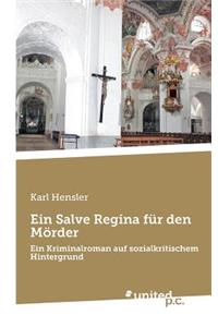 Ein Salve Regina Für Den Mörder