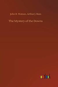 The Mystery of the Downs