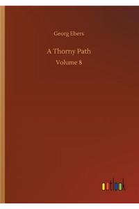 A Thorny Path