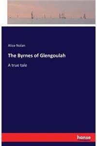 The Byrnes of Glengoulah