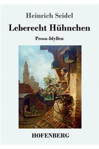 Leberecht Hühnchen