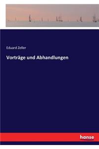 Vorträge und Abhandlungen