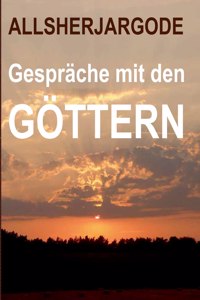 Gespräche mit den Göttern