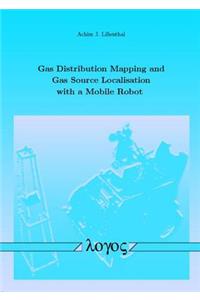 Gas Distribution Mapping and Gas Source Localisation with a Mobile Robot