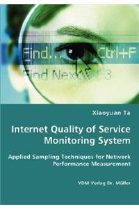 Internet Quality of Service Monitoring System