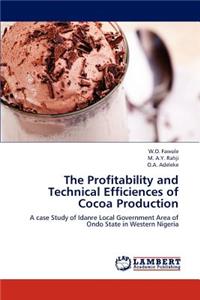Profitability and Technical Efficiences of Cocoa Production