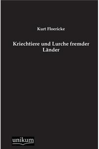 Kriechtiere Und Lurche Fremder Lander