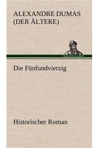 Funfundvierzig