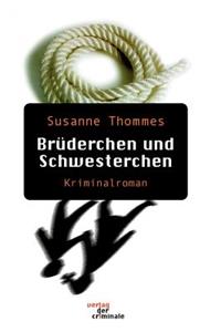 Br?derchen Und Schwesterchen. Kriminalroman